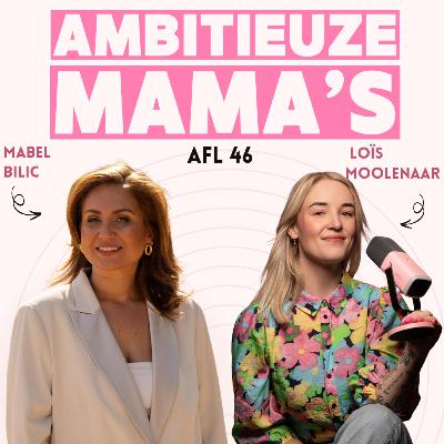 46. Mabel Bilic (25k+) | WW-uitkering krijgen, bedrijf beginnen? en een heftige DNA-ontdekking