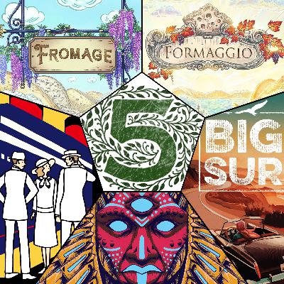 Episode 170: Come Sail Away!, Àiyé, Big Sur, Fromage, Formaggio, This Is Not A Game About A Pipe