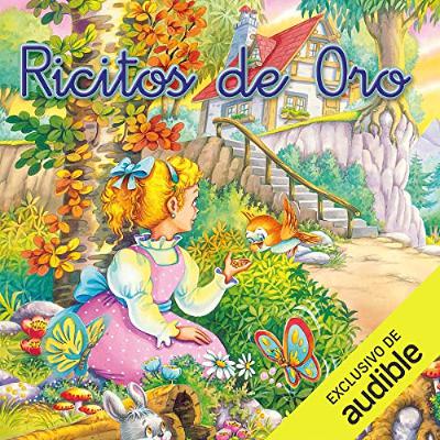 Ricitos de Oro [Goldilocks] (Audiolibro) | Prueba Gratis