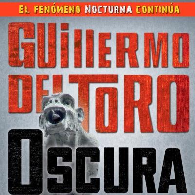Segundo libro Oscura - Del Toro, Guillermo & Hogan, Chuck_2