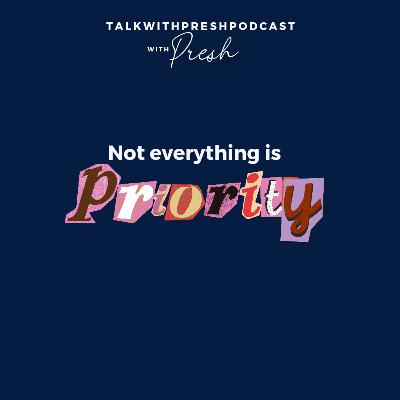 Not Everything is a Priority