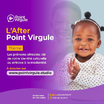 [Edition Spéciale] L'After Nº3 Les prénoms africains