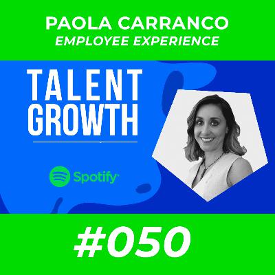 #050 - Employee Experience - Paola Carranco