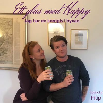 Ep.4 Filip- Jag har en kompis i byxan