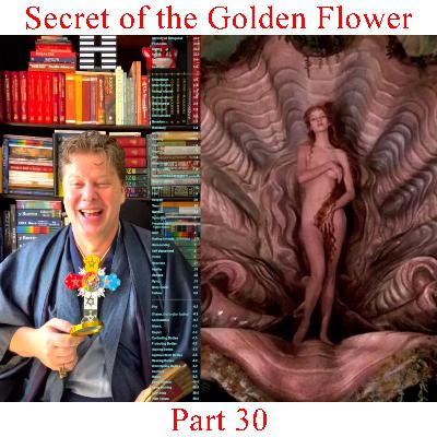 The Secret of the Golden Flower - Part 30