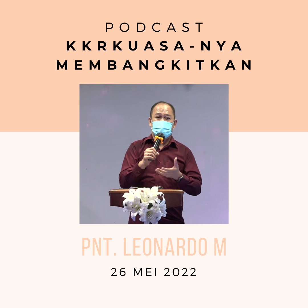 KKR KuasaNya Membangkitkan - 26 Mei 2022 episode artwork