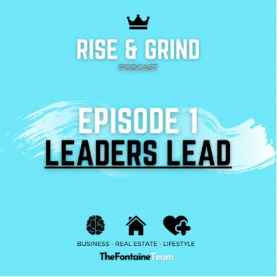 EP 1: Leaders Lead EP 1: Leaders Lead