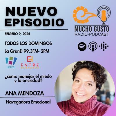 Mucho Gusto Radio con Ana Mendoza