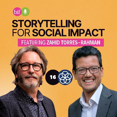 E16 Doing Good by Doing What You Do Best with Zahid Torres-Rahman, OBE