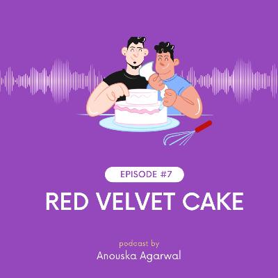 Ep 7: RED VELVET CAKE - (HINDI) LOVE STORY | Love Ki Anokhi Kahaniyan - With Anouska Ep 7: RED VELVET CAKE - (HINDI) LOVE STORY | Love Ki Anokhi Kahaniyan - With Anouska