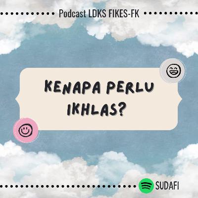 #6| KPI (Kenapa Perlu Ikhlas?) #6| KPI (Kenapa Perlu Ikhlas?)