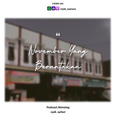 Eps.31 - November Yang Berantakan || Podcast Sajak Septiani