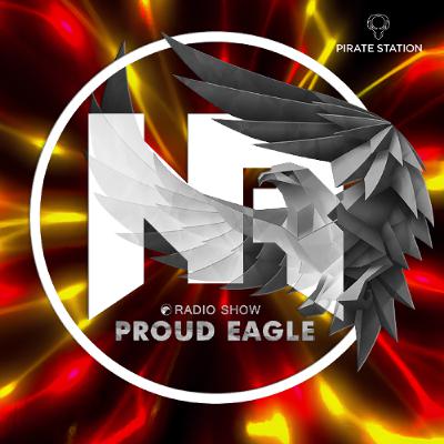 Nelver - Proud Eagle Radio Show #592 [Pirate Station Online] (01-10-2025)