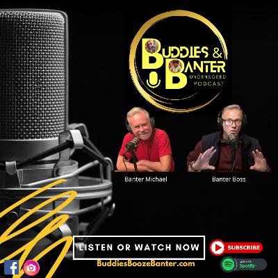 Part Two - Election 2024 recap on Buddies & Banter: Uncensored Podcast Part Two - Election 2024 recap on Buddies & Banter: Uncensored Podcast