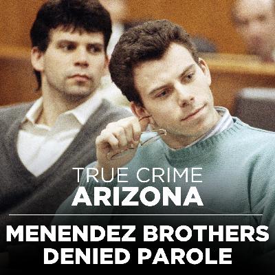 Menendez Brothers Denied Parole