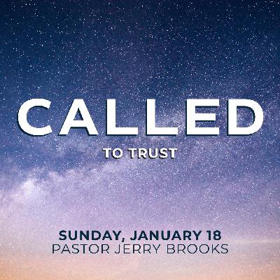 Called to Trust