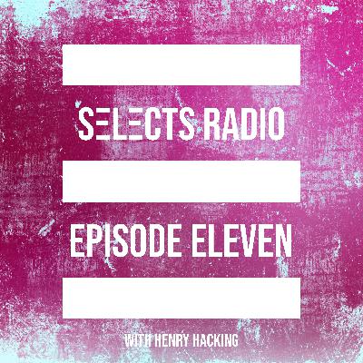 Selects Radio EP 011