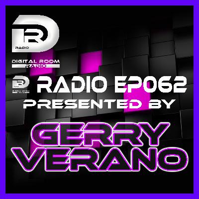Digital Room Radio EP062 mixed by Gerry Verano