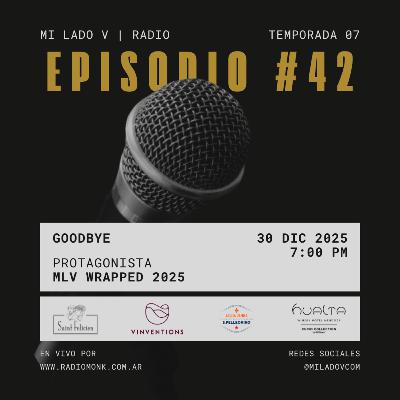 Goodbye | MLV Wrapped 2025 | S07E42 Goodbye | MLV Wrapped 2025 | S07E42