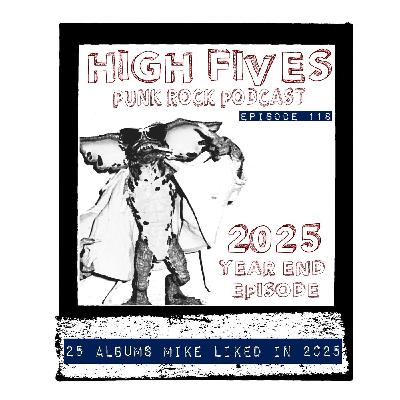 Episode 118 - The Year End Episode 2025 Episode 118 - The Year End Episode 2025