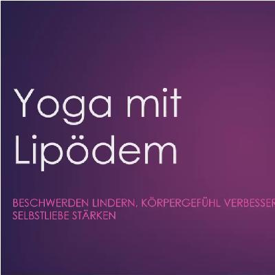 Yoga und Lipödem: Einfühlsame Praxis für Betroffene Yoga und Lipödem: Einfühlsame Praxis für Betroffene