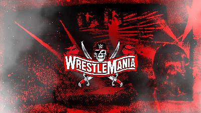 WWE WrestleMania 37 (2021) & NXT: Takeover Stand & Deliver Preview Show