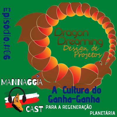 Dragon Dreaming: a ferramenta ágil e criativa para transformar seus sonhos em projetos sustentaveis