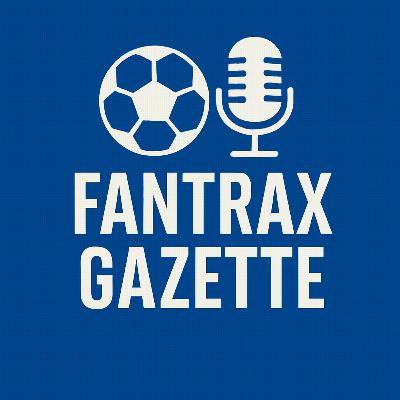 Fantrax Gazette – Big Trades & Early Season Relegation Fears
