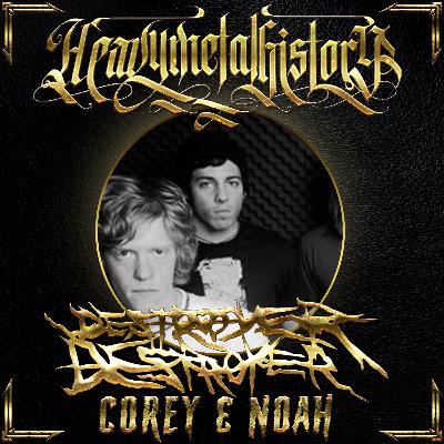 Corey Ray & Noah Taylor (Destroyer Destroyer) Corey Ray & Noah Taylor (Destroyer Destroyer)