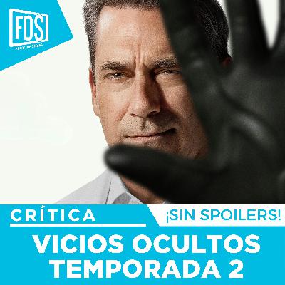 Crítica de 'VICIOS OCULTOS' Temporada 2| Sin Spoilers | Apple TV Crítica de 'VICIOS OCULTOS' Temporada 2| Sin Spoilers | Apple TV