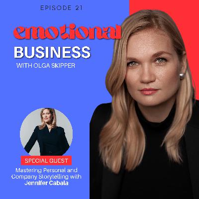 Mastering Personal and Company Storytelling with Jennifer Cabala