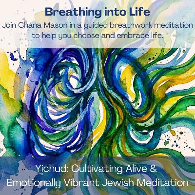 The Breath of Life - A Jewish Breathwork Journey
