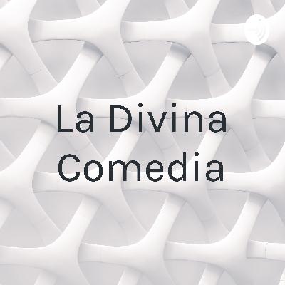 La Divina Comedia