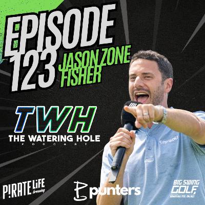 Episode 123 - Jason Zone Fisher
