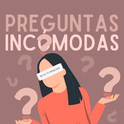 PREGUNTAS INCÓMODAS QUE JAMÁS DEBEN HACERSE