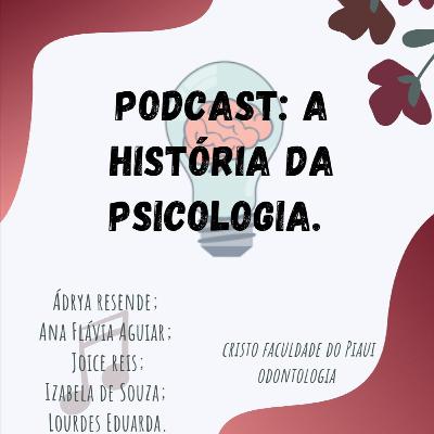 Podcast: História da Psicologia