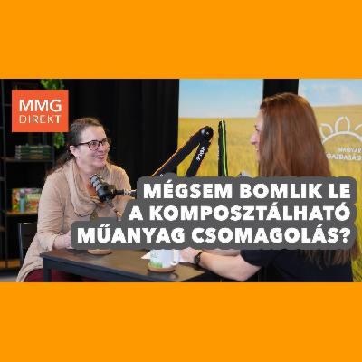 A lebomlás illúziója: mi marad a „zöld” zacskó után? | F. Nagy Zsuzsanna, a Miskolci Zöldkapcsolat Egyesület elnöke (198)