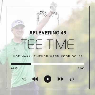 Tee Time aflevering 46: Hoe maak je jeugd warm voor golf Bonus Wintertips van Axel De Smet.