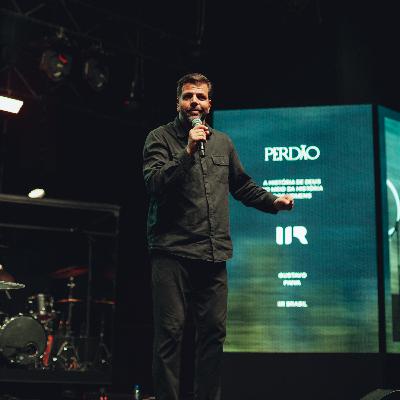 Perdão — a história de Deus no meio da história dos homens - Gustavo Paiva