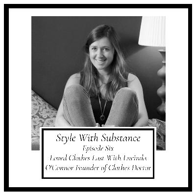 Loved Clothes Last With Lucinda O'Connor At Clothes Doctor Loved Clothes Last With Lucinda O'Connor At Clothes Doctor