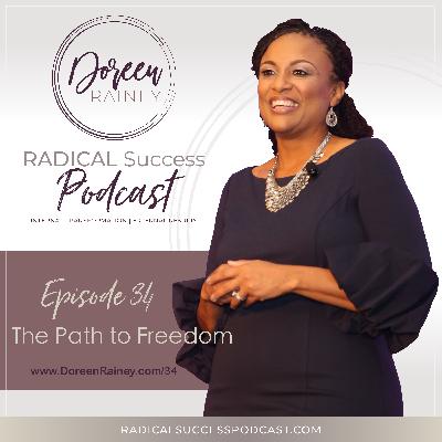 The Path to Freedom