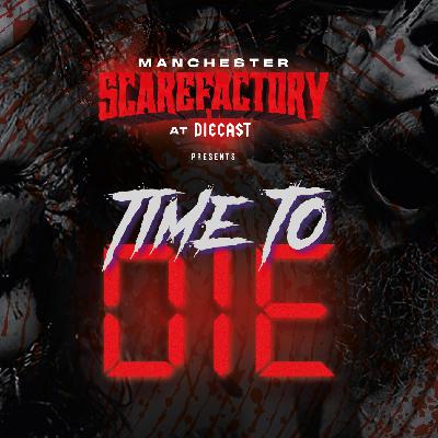 ScareTrack-  Manchester Scare Factory Time To Die Press Night /On-location Review Episode 2024