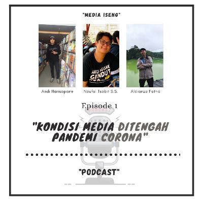 Kondisi Media ditengah Pandemi Corona