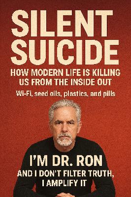 Ep 630 Silent Suicide: How Modern Life Is Killing Us from the Inside Out Ep 630 Silent Suicide: How Modern Life Is Killing Us from the Inside Out