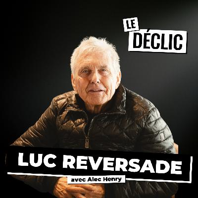 La Folie Douce : comment transformer une idée folle en 60M€ de chiffre d’affaires | Luc Reversade | Déclic 371