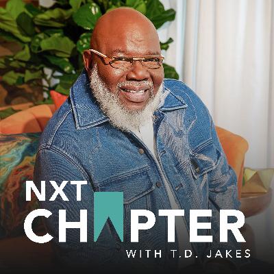 T.D. Jakes On 1- Year Anniversary Of Massive Heart Attack, Sudden Changes | NXT Chapter
