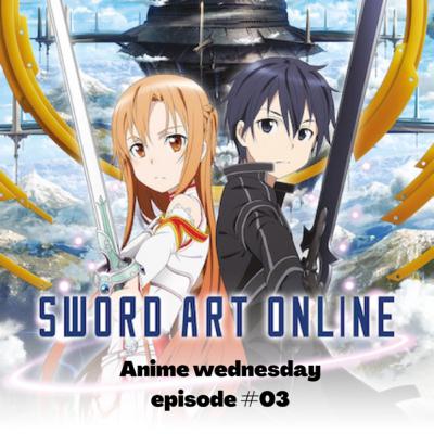 Sword Art online Review Episode #03