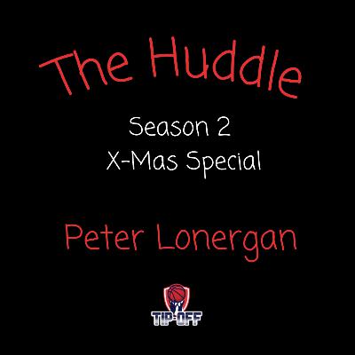 Season 2 X-Mas special: Peter Lonergan