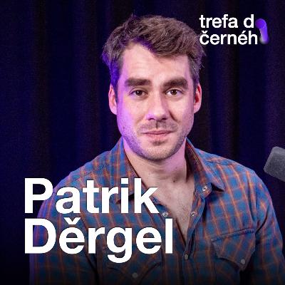 Patrik Děrgel: Při první repríze jsem puškou srazil divačku a zlomil si ruku
