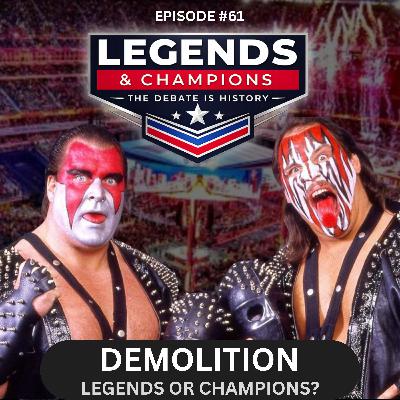 Legends and Champions: DEMOLITION